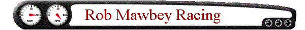 Rob Mawbey Racing